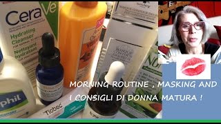 Morning Skin Care Routine  maschere e consigli [upl. by Mattland]