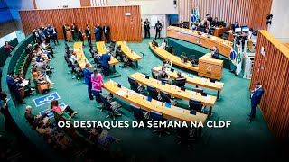 Confira os estaques da semana na CLDF [upl. by Irish]