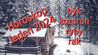 💛🤍🩶 Horoskop leden 2024  býk ♉ kozoroh ♑ ryby ♓ rak ♋ [upl. by Enwad]