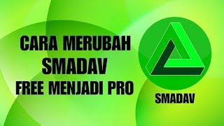 Cara Mengubah Smadav Free Menjadi Pro Dengan Username Sendiri [upl. by Riti492]