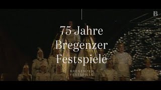 75 Jahre Bregenzer Festspiele [upl. by Hguh680]