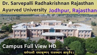 DSRRAU Jodhpur Full Campus View HD  Rajasthan Ayurved University Jodhpur Rajasthan [upl. by Manno]