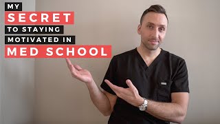 My SECRET to Staying MOTIVATED in MEDICAL SCHOOL  Med School Motivation [upl. by Randi735]