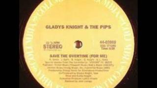 Gladys Knight amp The PipsSave The Over Time For MeExtended Version [upl. by Nitsuga]