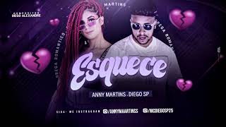 ESQUECE  DIEGO SP Feat ANNY MARTINS [upl. by Halac]