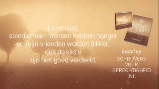 Lieve God  Schrijvers Voor Gerechtigheid met tekst [upl. by Ttiwed226]