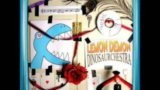 Lemon Demon Dinosaurchestra The Too Much Song [upl. by Eilitan]