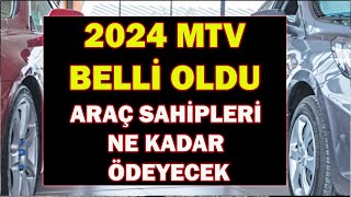 2024 MTV BELLİ OLDUARAÇ SAHİPLERİ NE KADAR ÖDEYECEK [upl. by Nnayr]