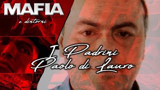 I Padrini  Paolo Di Lauro [upl. by Asiram]