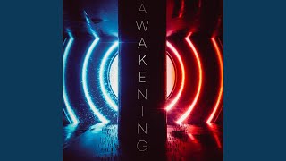 Awakening [upl. by Tarton]