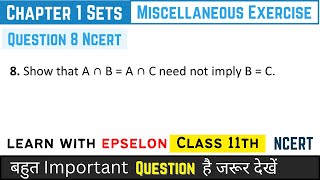 Class 11th Maths  Chapter 1 Sets  Miscellaneous Exercise Question 8  NCERT Solution 2024 [upl. by Asirret553]