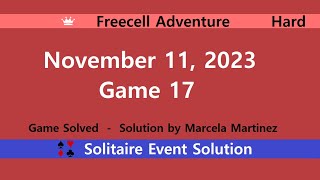 FreeCell Adventure Game 17  November 11 2023 Event  Hard [upl. by Ressay]