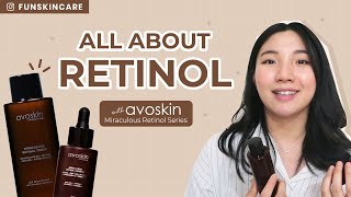 ALL ABOUT RETINOL  AVOSKIN RETINOL MIRACULOUS SERIES REVIEW [upl. by Selima]