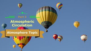 3 Cell Model amp Atmospheric Circulation  Higher Geography Atmosphere [upl. by Edouard]