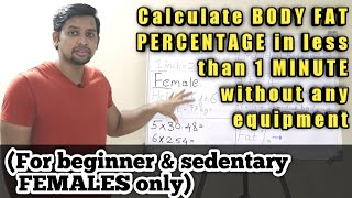 Calculate BODY FAT PERCENT in 1 minuteFor FEMALES  Beginners amp sedentary  Chinmay Pathak [upl. by Netfa]