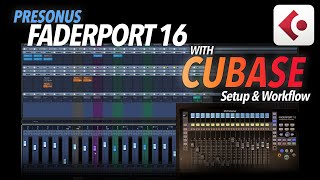 How to Setup the Presonus FADERPORT 16 with CUBASE [upl. by Saxela]