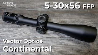 Vector Optics Continental 530x56 FFP review  Optics Trade Reviews [upl. by Nerret929]