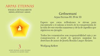 Arpas Eternas III Gethsemaní 29 de 33 [upl. by Alleyn253]