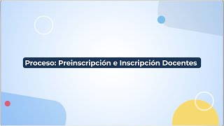 Proceso  Preinscripción e Inscripción de Docentes 2023 [upl. by Adaminah]