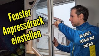 Fenster Anpressdruck einstellen Anleitung  Fenster einstellen justieren [upl. by Yusem]