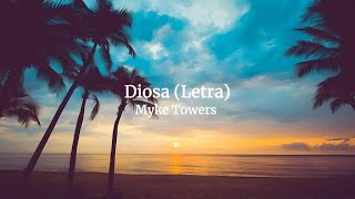 Myke Towers  Diosa Letra [upl. by Nawek]