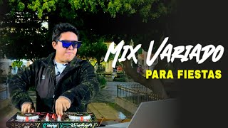 Mix Variado Para Fiestas  01  Latín Party Mix  Dj Francisco Perú 🔥 [upl. by Ytsur630]