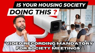 Video Recording Mandatory for Housing Society Meetings in Maharashtra [upl. by Kcitrap385]