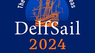 DelfSail 2024 [upl. by Trudy164]