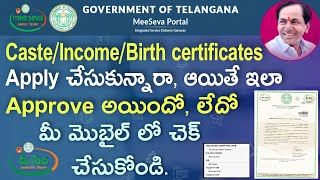 How to Check Meeseva Certificates Application Status in Mobile 2021Telangana Application Status [upl. by Creedon]