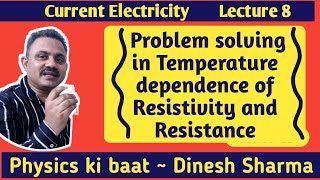 Problem solving in temperature dependence of Resistivity and Resistance [upl. by Accisej]