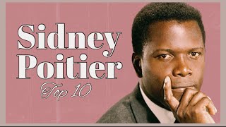 Top 10 Sidney Poitier Movies [upl. by Savory132]