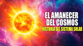 LA HISTORIA DEL SISTEMA SOLAR [upl. by Aurora431]