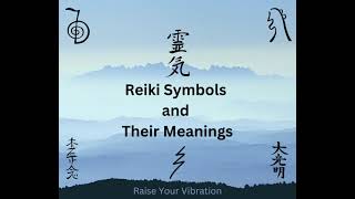 Reiki Symbols and Their Meanings [upl. by Patience]