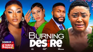 BURNING DESIRE  LIZZY GOLD FELIX OMOKHODION STEPHANIE FRANK  2024 EXCLUSIVE NOLLYWOOD MOVIE [upl. by Crowe380]