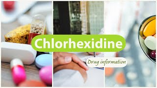 chlorhexidine  Uses Dosage Side Effects amp Mechanism  Betasept [upl. by Oric691]