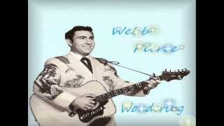 Webb Pierce  Wondering [upl. by Enialed]