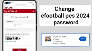 How To Change efootball pes 2024 Password easily  Fix Forgot Password or Reset Konami ID Password [upl. by Judas232]