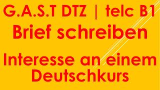 GAST DTZ B1 Briefe schreiben Prüfung B1 Neu 2024 [upl. by Enedan71]