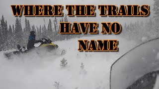 Where the trails have no name [upl. by Pearce]