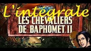 Les Chevaliers de Baphomet 2 Les boucliers de Quetzalcoatl integrale [upl. by Anik]