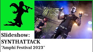 SYNTHATTACK live at Amphi Festival XVII July 29 2023 concert slideshow by Nightshade TV [upl. by Iahcedrom]