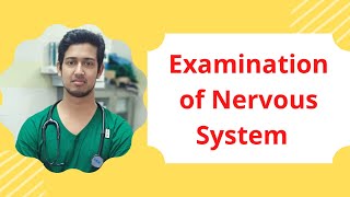 Examination of Nervous system  Medicine  MBBS Final Prof Exam [upl. by Llecrep]