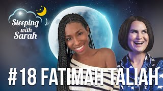 Fatimah Taliah I Sleeping w Sarah Podcast Ep 18 w host SarahAlbritton at jamcomedyofficial [upl. by Anicnarf]