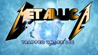 Exploring the Lyrics of quottrapped under icequot Metallica [upl. by Karen]