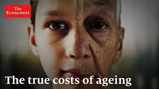 The true costs of ageing [upl. by Stafani]