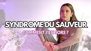 JE VOULAIS SAUVER TOUT LE MONDE  SYNDROME DU SAUVEUR [upl. by Ori]