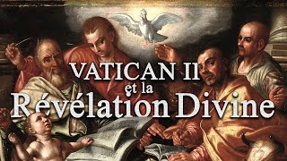 La Révélation Divine selon Vatican II Dei Verbum [upl. by August435]