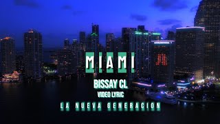 MIAMI  Bissay CL Visualizer [upl. by Moise]