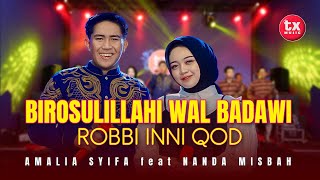 BIROSULILLAHI WAL BADAWI ROBBI INNI QOD  AMALIA SYIFA feat NANDA MISBAH LIVE MUSIC [upl. by Krawczyk]