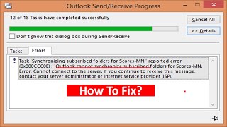 Fix Error 0x800CCC0E Outlook cannot synchronize subscribed folders [upl. by Yoshiko]